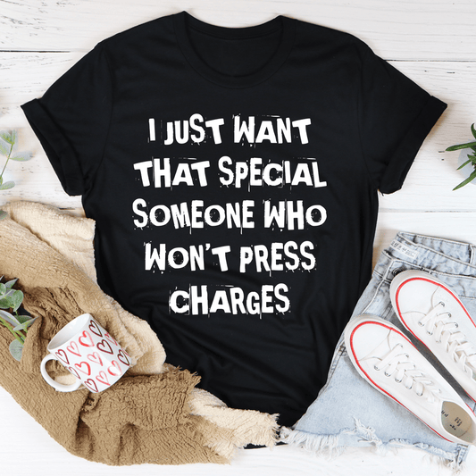 I Just Want That Special Someone T-Shirt-0