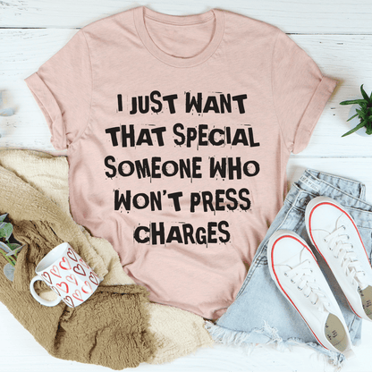 I Just Want That Special Someone T-Shirt-3